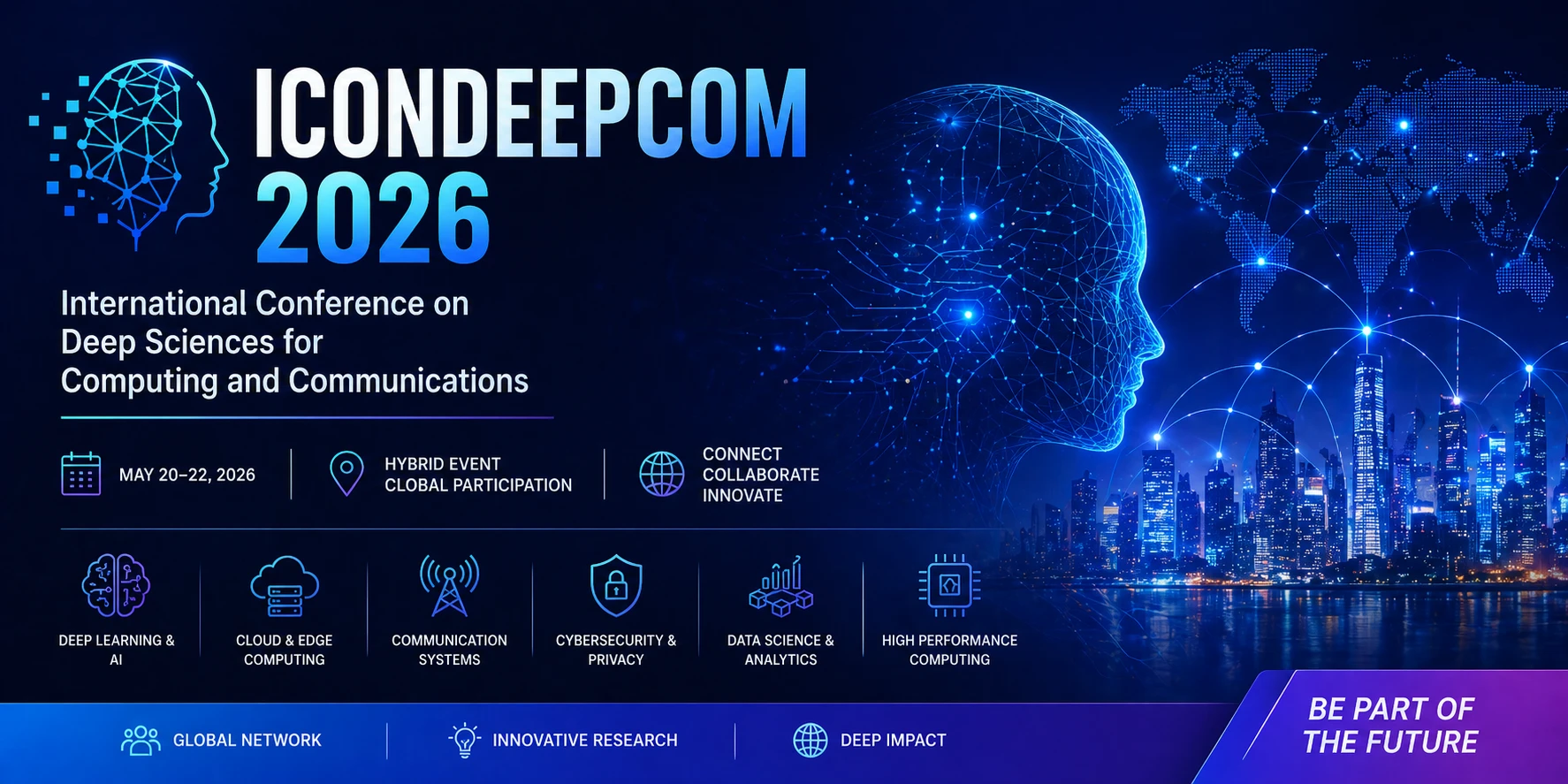 ICONDEEPCOM 2026 - International Conference on Deep Sciences for Computing and Communications